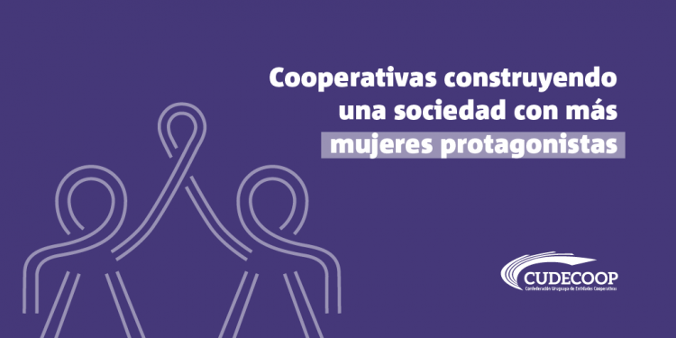 Cooperativas construyendo una sociedad con más mujeres protagonistas